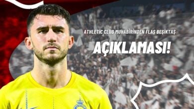 Athletic Club muhabirinden Flaş Beşiktaş Açıklaması